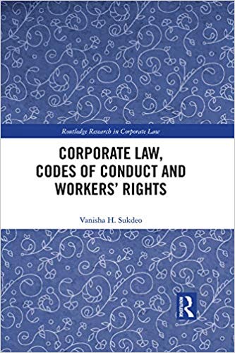 Corporate Law, Codes of Conduct and Workers’ Rights